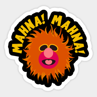 MAHNA! MAHNA! Sticker